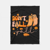 Couverture Polaire Dont Fall Yall Fall Prevention Fall Physical (Devant)