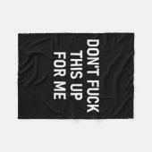 Couverture Polaire Don't For This Up For Me, Funny, Sarcastic, Joke, (Devant (Horizontal))