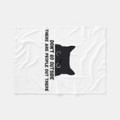 Couverture Polaire Dont Go Outside There Are People Out There  (Devant (Horizontal))