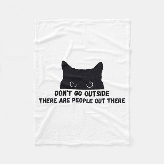 Couverture Polaire Dont Go Outside There Are People Out There  (Devant)