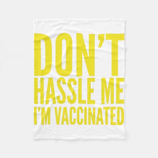 COUVERTURE POLAIRE DON'T HASSLE ME I'M VACCINATED (Devant)