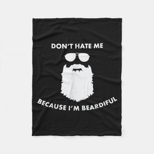 Couverture Polaire Don't Hate Me Because I'm Beardiful Shirt For Bear (Devant)