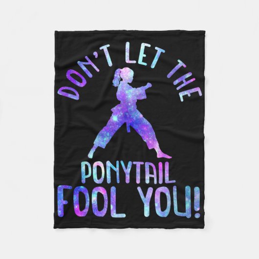 Couverture Polaire Dont Let The Ponytail Fool You Funny For Karate Gi (Devant)