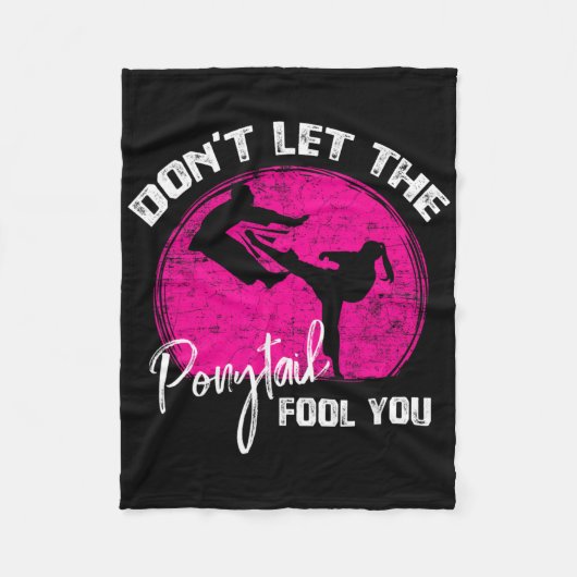 Couverture Polaire Dont Let The Ponytail Fool You Funny Karate Gift (Devant)