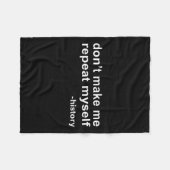 Couverture Polaire Don't Make Me Repeat Myself - History (Devant (Horizontal))