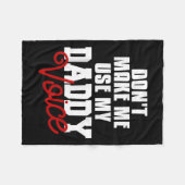 Couverture Polaire Don't Make Me Use My Daddy Voice Funny Lgbt Gay Pr (Devant (Horizontal))