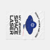 Couverture Polaire Dont Make Me Use My Jewish Space Laser  (Devant (Horizontal))
