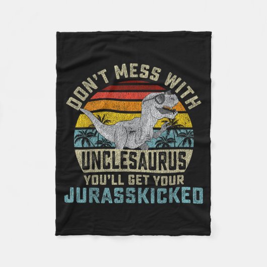 Couverture Polaire Don't Mess With Unclesaurus You'll Get Jurkicked U (Devant)