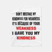Couverture Polaire Dont Mistake My Kindness For Weakness  (Devant)