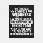 Couverture Polaire Don't Mistake My Kindness For Weakness  (Devant)