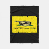 Couverture Polaire Don't Put Soap On Me  (Devant)