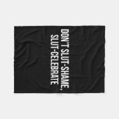 Couverture Polaire Don't Shame Celebrate Funny (Devant (Horizontal))