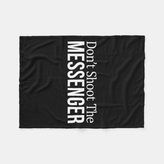 Couverture Polaire Don't Shoot The Messenger - (Devant (Horizontal))