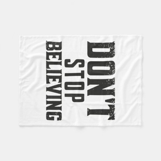 Couverture Polaire Don't Stop Believing Motivation  (Devant (Horizontal))