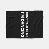 Couverture Polaire Don't Talk To Me, I'm Dancing, Funny Rave (Devant (Horizontal))