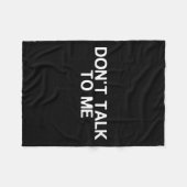 Couverture Polaire Don't Talk To Me Print On The Back Funny Anti Soci (Devant (Horizontal))