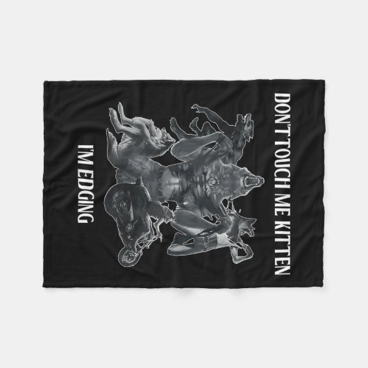 Couverture Polaire Don't Touch Me Kitten I'm Edging Wolfs Design  (Devant (Horizontal))