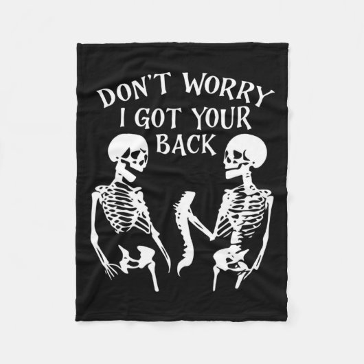 Couverture Polaire Dont Worry I Got Your Back Skull Skeleton Hallowe (Devant)