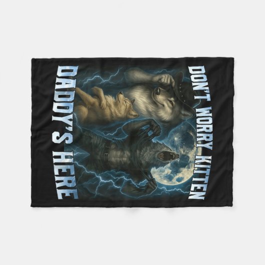 Couverture Polaire Don't Worry Kitten Daddy's Here Funny Alpha Wolves (Devant (Horizontal))
