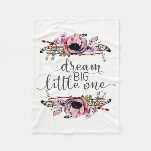 Couverture Polaire Dream Big Little One | Boho Chic Floral Baby Girl (Devant)