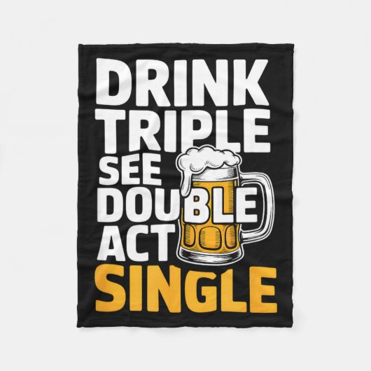 Couverture Polaire Drink Triple See Double Act Single - Funny Drinkin (Devant)