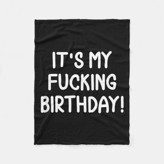 Couverture Polaire Drôle C'est Mon Anniversaire (Devant)
