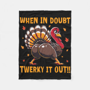 Couverture Polaire Drôle de Thanksgiving Quand on est en doute Twerk