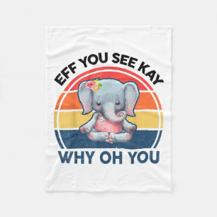 Couverture Polaire Drôle Eff Vous Voyez Kay Pourquoi Oh Vous Elephant