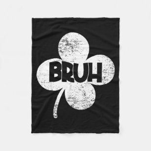 Couverture Polaire Drôle St. Patrick jour chance shamrock bruh hommes