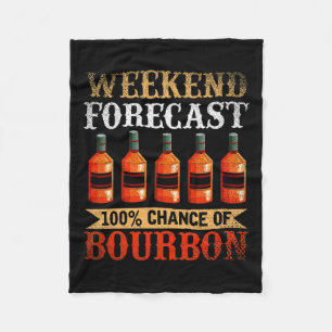 Couverture Polaire Drôle Whiskey Drunk Weekend Prévision 100% Chance 