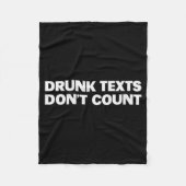 Couverture Polaire Drunk Texts Don't Count Funny Humor Drinking Lover (Devant)