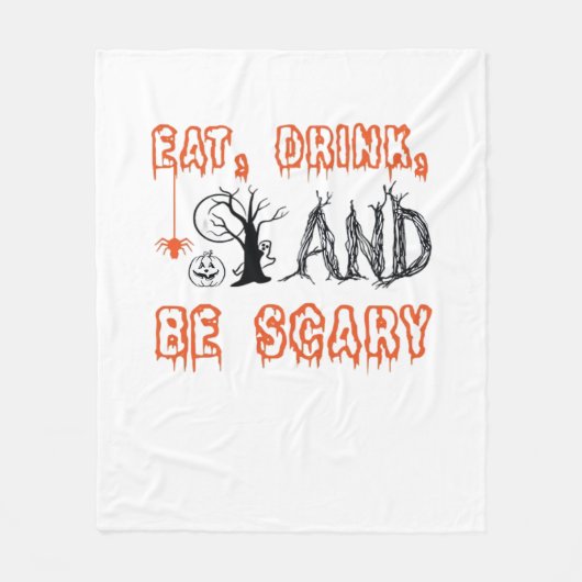 Couverture Polaire Eat Drink And Be Scary Minimal Quote (Devant)