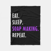 Couverture Polaire Eat Sleep Soap Making Repeat - Crafters Soapmaking (Devant)