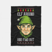Couverture Polaire Elf Around And Find Out _ Funny Christmas Holiday (Devant)