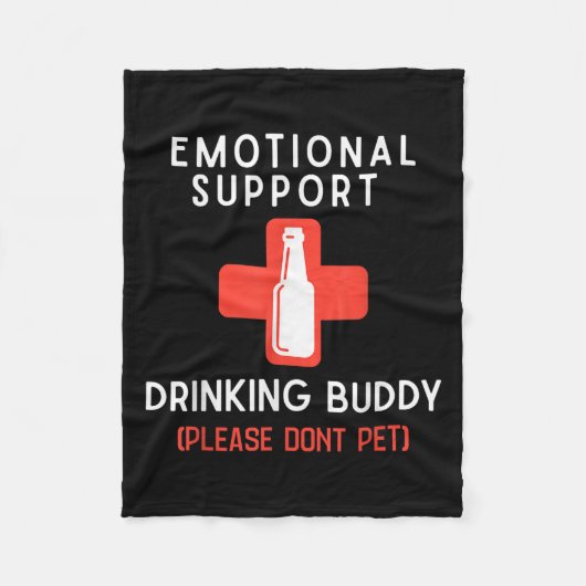 Couverture Polaire Emotional Drinking Buddy Please Don't Pet Drunk Dr (Devant)