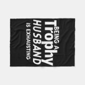 Couverture Polaire Être Un Mari Trophée Est Épuisant (Devant (Horizontal))