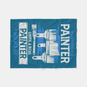 Couverture Polaire Everyone's A Painter Until A Real Painter Shows Up (Devant (Horizontal))
