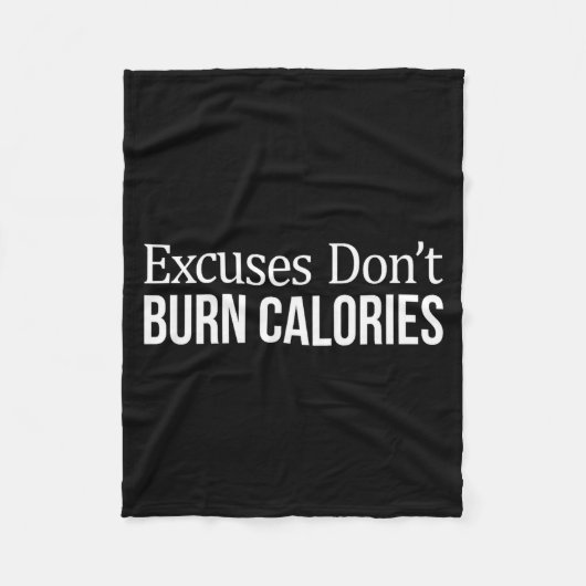Couverture Polaire Excuses Don't Burn Calories -  (Devant)