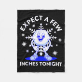 Couverture Polaire Expect A Few Inches Tonight Funny Snow Inappropria (Devant)