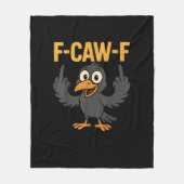 Couverture Polaire F-Caw-F Sarcastic Joke Funny Crow Meme Humor (Devant)