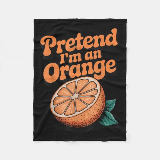Couverture Polaire Fais comme si j'étais une orange (Devant)