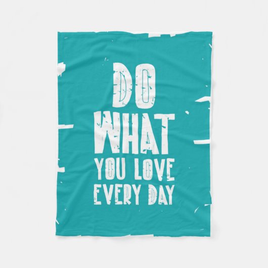 Couverture Polaire Faites ce que vous aimez chaque jour (Devant)