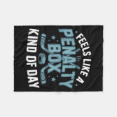 Couverture Polaire Feels Like A Penalty Box Kind Of Day Funny Hockey  (Devant (Horizontal))