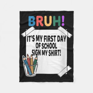 Couverture Polaire Femmes Bruh C'est Mon Premier Jour D'école Signe M