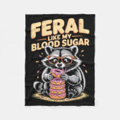 Couverture Polaire Feral Like My Blood Sugar  (Devant)