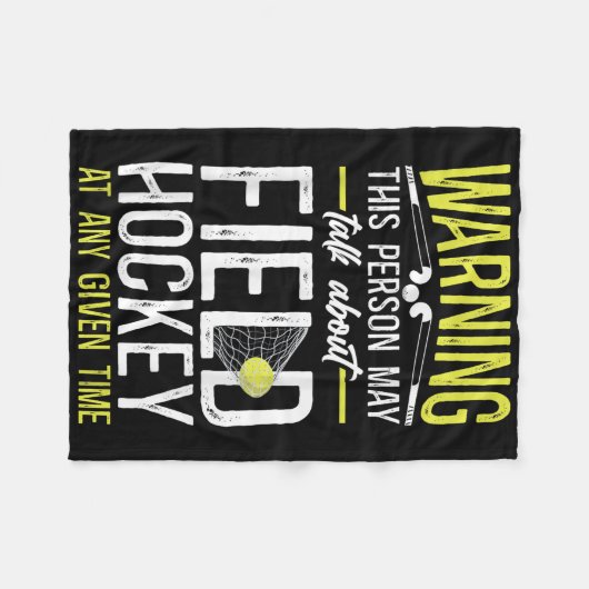Couverture Polaire Field Hockey Warning This Person May Talk About Fi (Devant (Horizontal))
