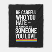 Couverture Polaire Fierté LGBT Soyez Prudent Qui Vous Détestez Citati (Devant)