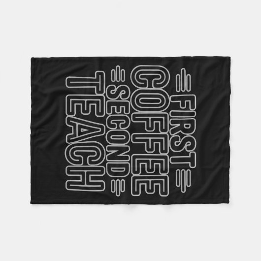 Couverture Polaire First Coffee Second Teach Funny Teacher Shirt Back (Devant (Horizontal))