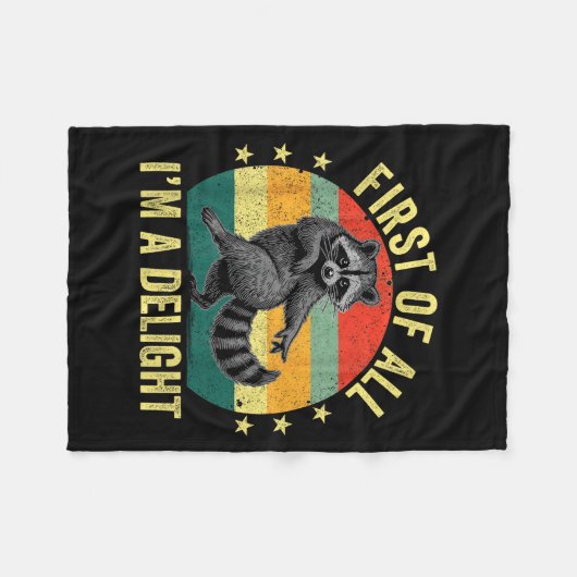 Couverture Polaire First Of All, I'm A Delight Sarcastic Raccoon Tras (Devant (Horizontal))