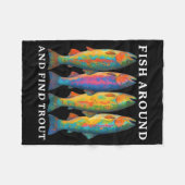 Couverture Polaire Fish Around And Find Trout Funny Fishing Fishermen (Devant (Horizontal))
